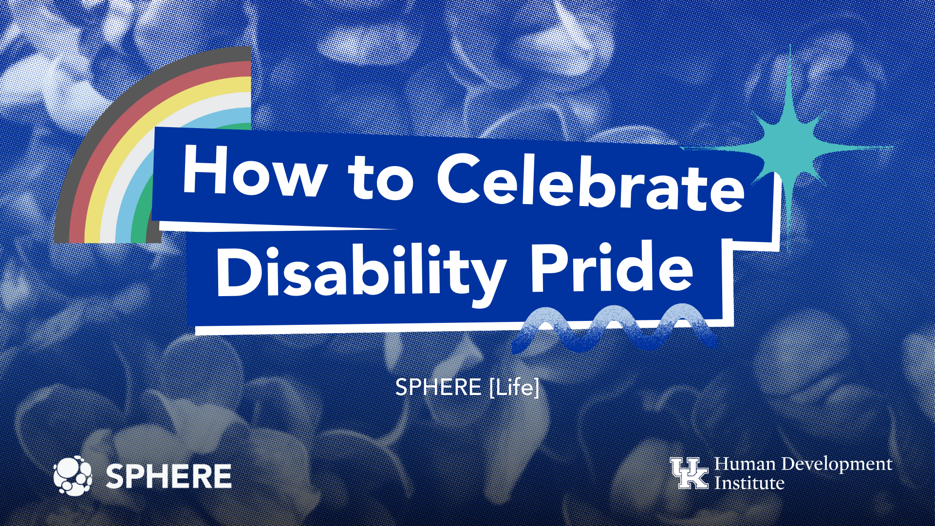 How to celebrate Disability Pride