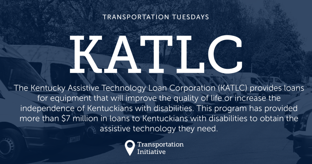 Transportation Tuesdays: Kentucky Assistive Technology Loan Corporation