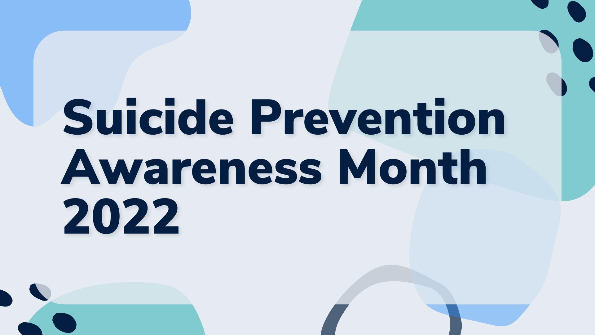 Suicide Prevention Awareness Month 2022
