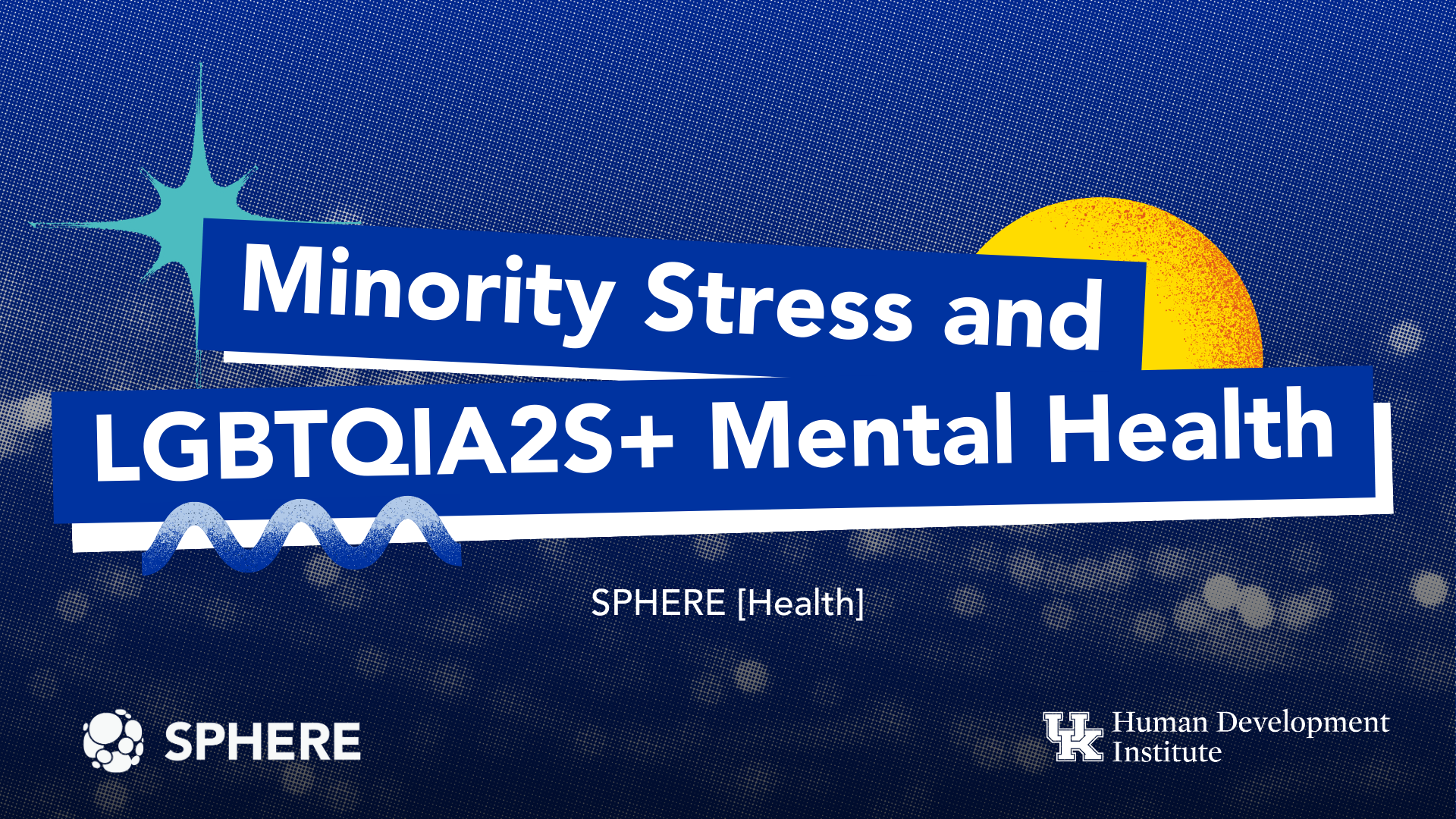 Minority Stress & LGBTQIA2S+ Mental Health
