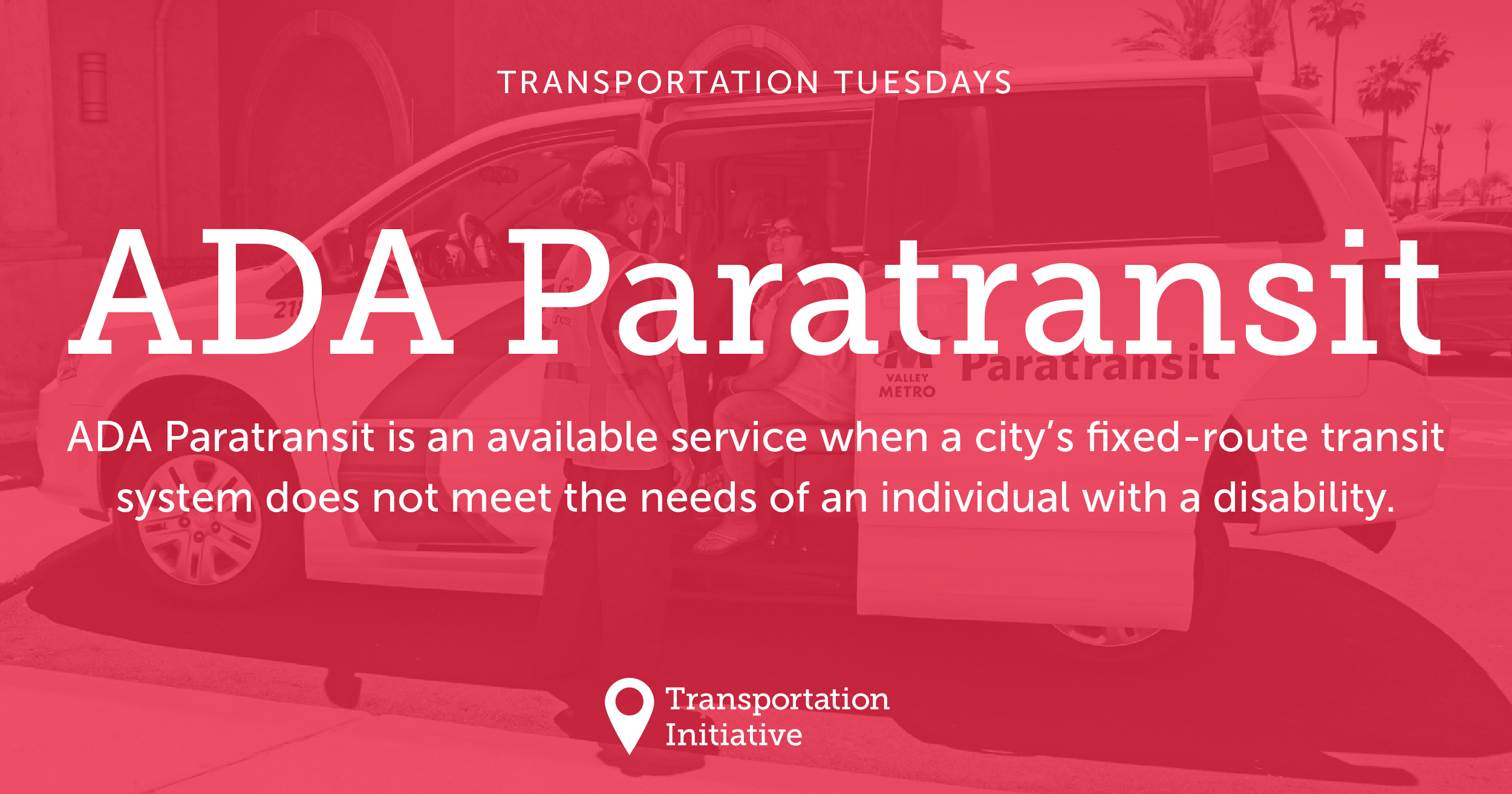 Transportation Tuesday:  ADA Paratransit