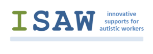 ISAW Improving Supports for Autistic Workers Logo