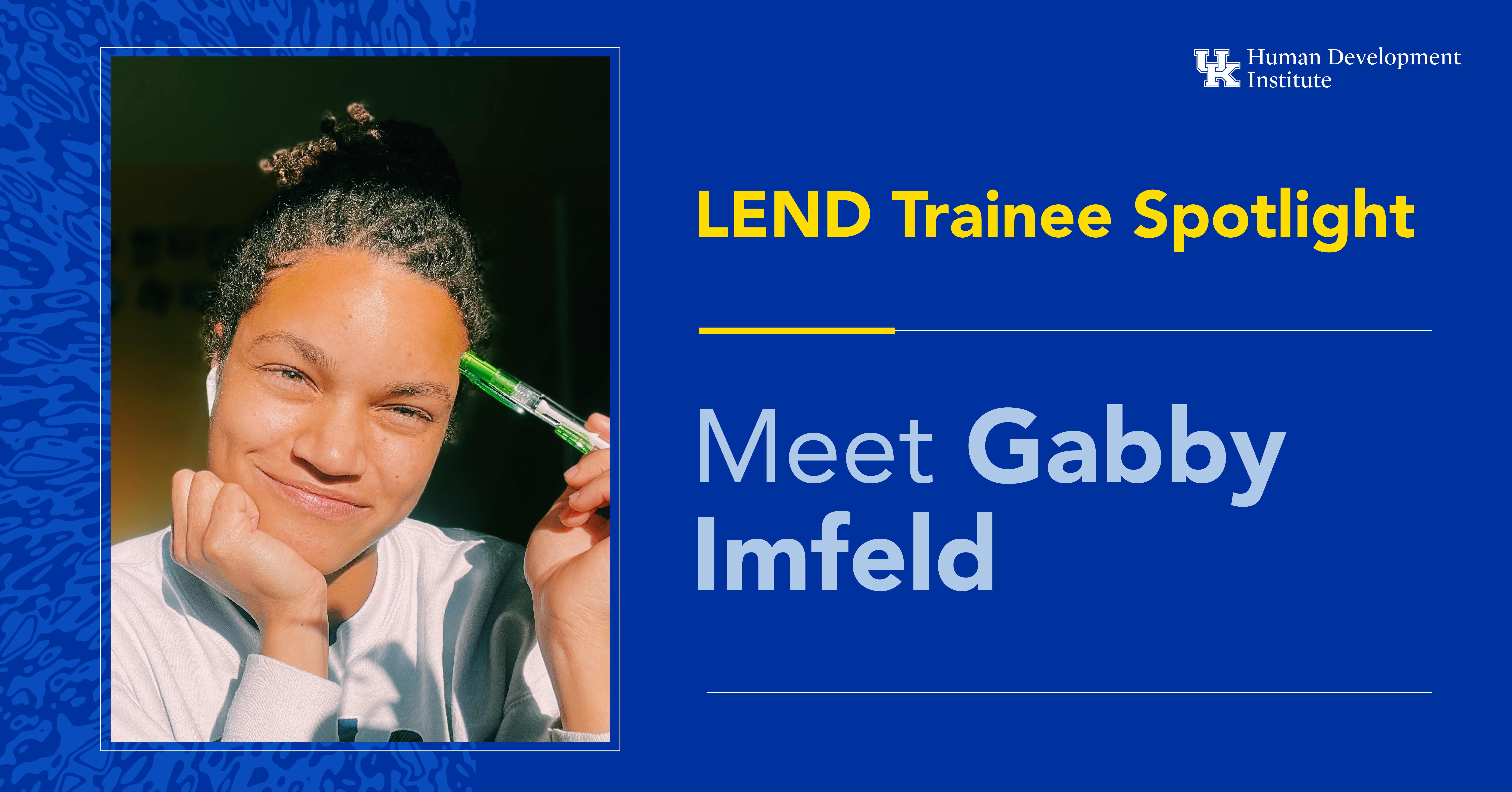 KYLEND Trainee Spotlight: Gabby Imfeld