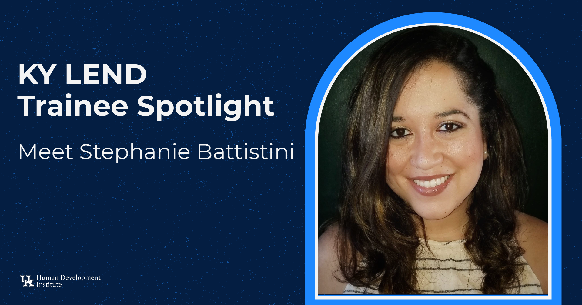 KYLEND Student Spotlight: Stephanie Battistini