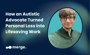 How an Autistic Advocate Turned Personal Loss into Lifesaving Work