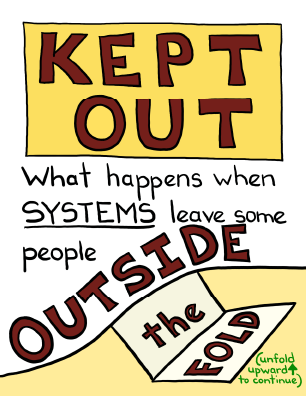 Bringing all people and their lived experience into the fold. Rethinking interactions in systems of care, services, and supports