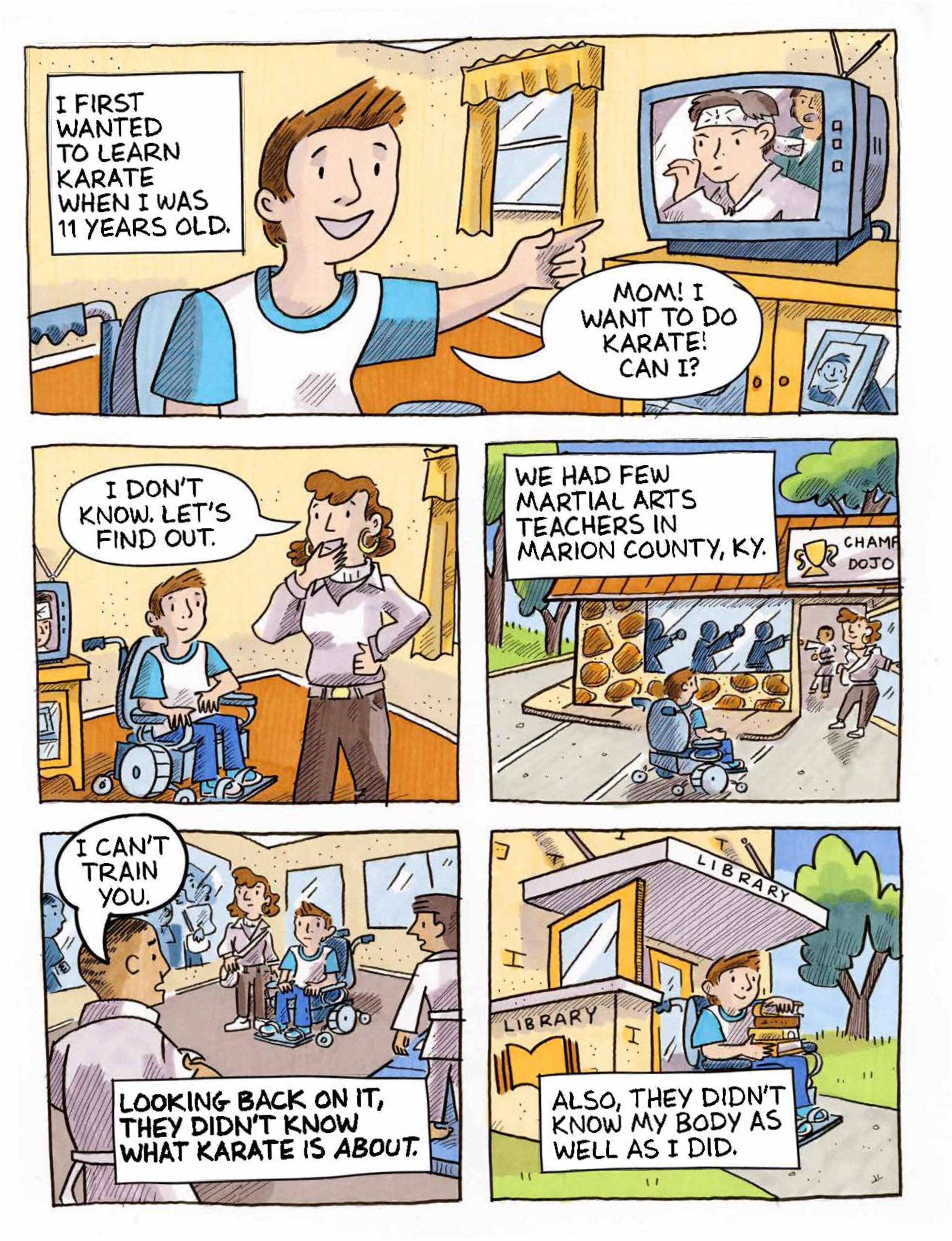 In these five panels, Darrel first expresses his interest in karate after seeing a movie on TV. But his local martial arts dojo said he could not train Darrell.
