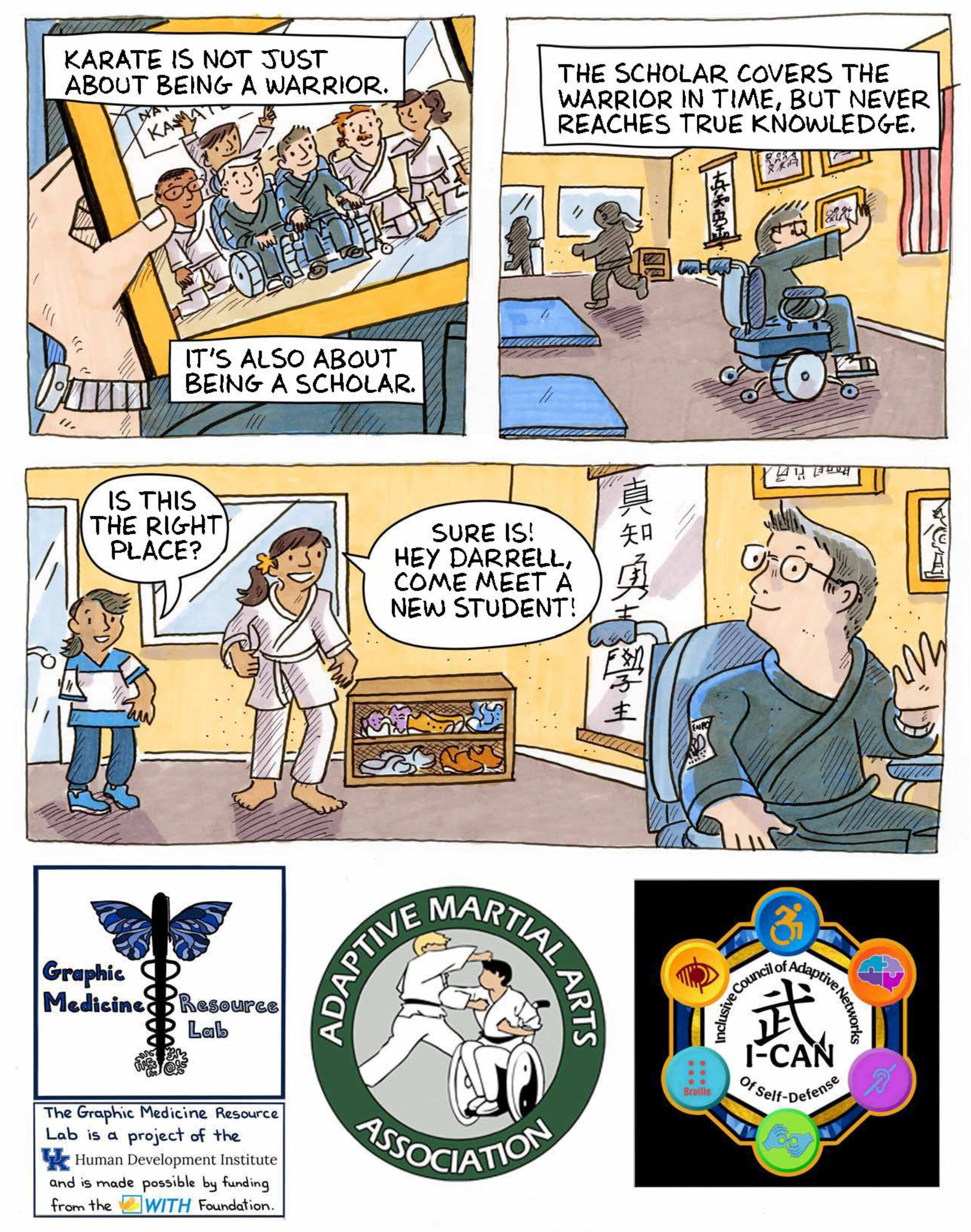 In this final series, Darrell talks about karate as more than a warrior's art; it's about being a scholar, too. This comic ends with Darrell welcoming a new student.